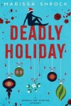 Book cover for Deadly Holiday