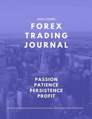 Book cover for Passion Patience Persistence Profit - Forex Trading Journal