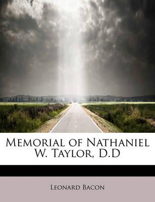 Book cover for Memorial of Nathaniel W. Taylor, D.D