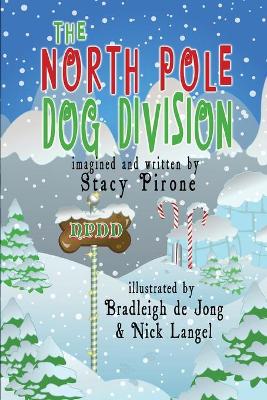 Book cover for The North Pole Dog Division