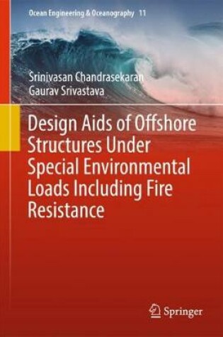 Cover of Design Aids of Offshore Structures Under Special Environmental Loads including Fire Resistance