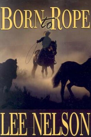 Cover of Born to Rope