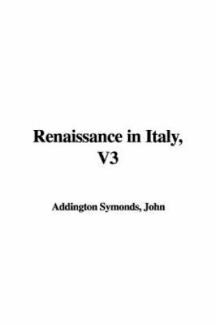 Cover of Renaissance in Italy, V3