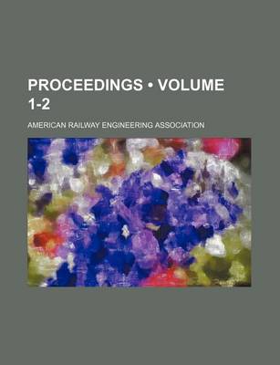 Book cover for Proceedings (Volume 1-2 )