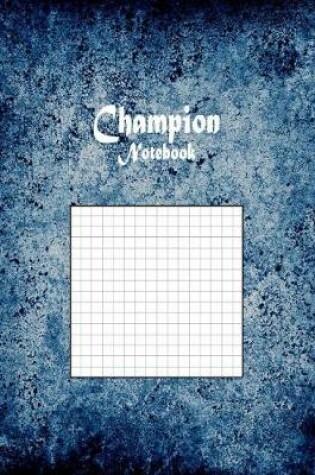 Cover of Champion Notebook