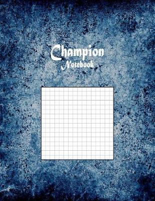 Book cover for Champion Notebook