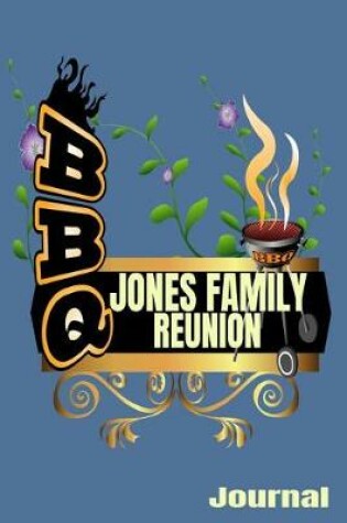 Cover of Jones Family BBQ Reunion Journal