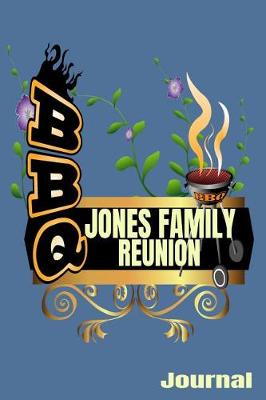 Book cover for Jones Family BBQ Reunion Journal