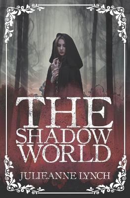 Book cover for The Shadow World Trilogy