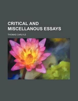 Book cover for Critical and Miscellanous Essays