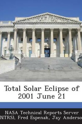 Cover of Total Solar Eclipse of 2001 June 21