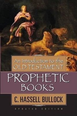 Book cover for An Introduction To The Old Testament Prophetic Books