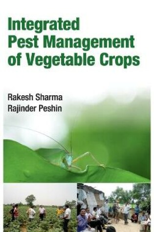 Cover of Integrated Pest Management Of Vegetable Crops