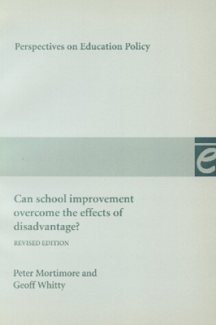 Cover of Can School Improvement Overcome the Effects of Disadvantage?