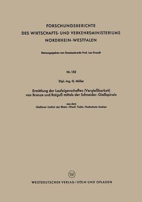 Book cover for Ermittlung Der Laufeigenschaften (Vergiessbarkeit) Von Bronze Und Rotguss Mittels Der Schneider-Giessspirale