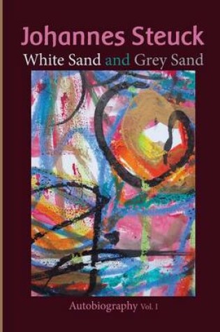 Cover of Johannes Steuck White Sand and Grey Sand