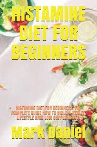 Cover of Histamine Diet for Beginners