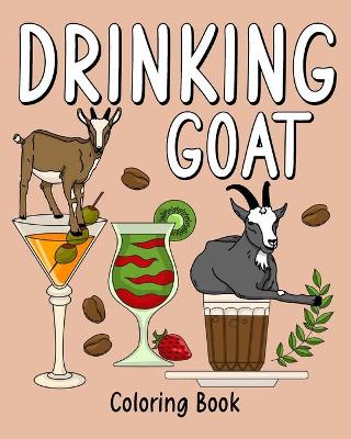 Book cover for Drinking Goat Coloring Book