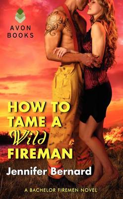 Book cover for How to Tame a Wild Fireman
