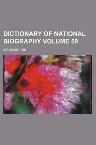Cover of Dictionary of National Biography Volume 59