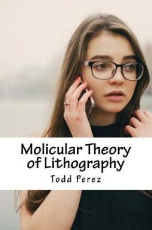 Cover of Molicular Theory of Lithography