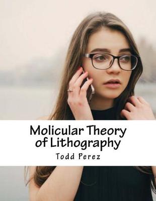 Book cover for Molicular Theory of Lithography