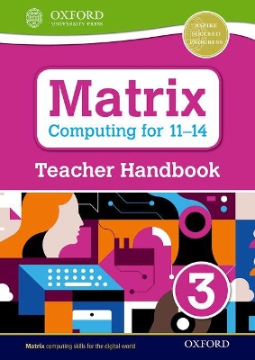 Book cover for Matrix Computing for 11-14: Teacher Handbook 3