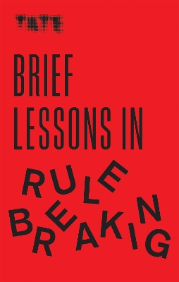 Book cover for Brief Lessons in Rule Breaking