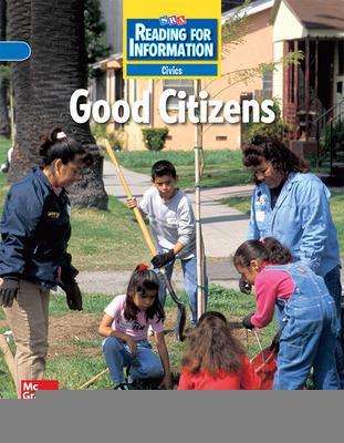 Book cover for Reading for Information, On Level Student Reader, Civics - Good Citizens, Grade 3