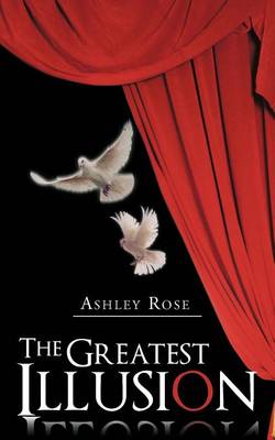 Book cover for The Greatest Illusion