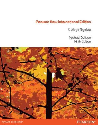 Book cover for College Algebra Pearson New International Edition, plus MyMathLab without eText