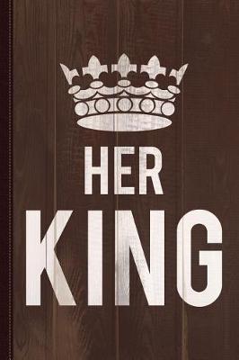 Book cover for Her King Journal Notebook