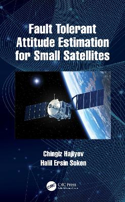 Book cover for Fault Tolerant Attitude Estimation for Small Satellites