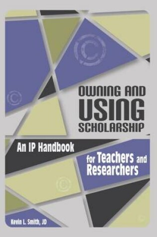 Cover of Owning and Using Scholarship