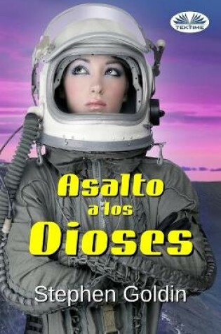 Cover of Asalto a los Dioses