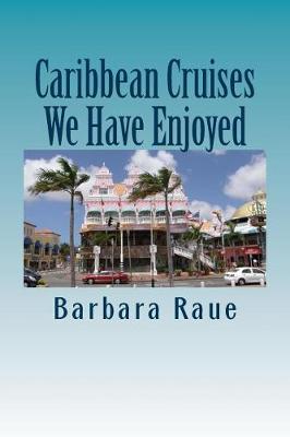 Book cover for Caribbean Cruises We Have Enjoyed