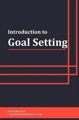 Book cover for Introduction to Goal Setting