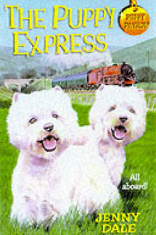 Cover of Puppy Patrol 34: The Puppy Express