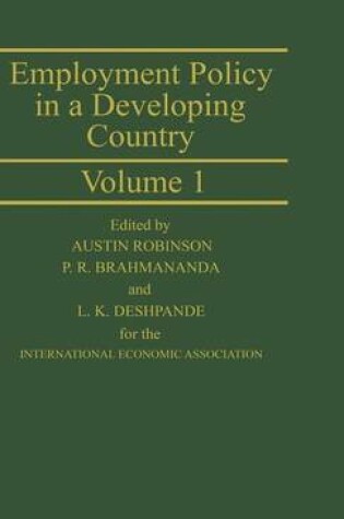 Cover of Employment Policy in a Developing Country: A Case-study of India