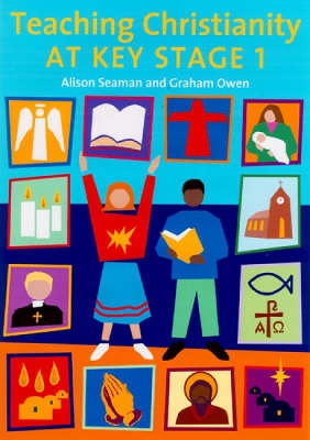 Book cover for Teaching Christianity at Key Stage 1