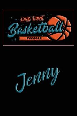 Book cover for Live Love Basketball Forever Jenny