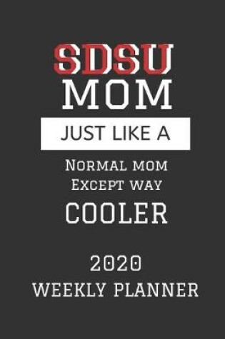 Cover of SDSU Mom Weekly Planner 2020