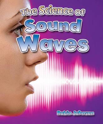 Cover of The Science of Sound Waves