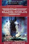 Book cover for The Killing of Worlds