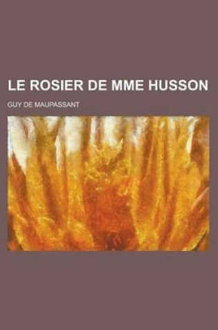 Cover of Le Rosier de Mme Husson