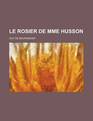 Book cover for Le Rosier de Mme Husson