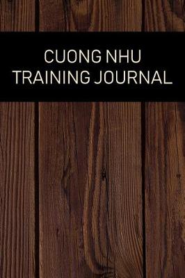 Book cover for Cuong Nhu Training Journal