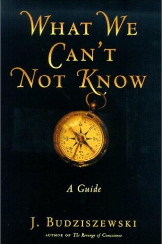 Cover of What We Can't Not Know
