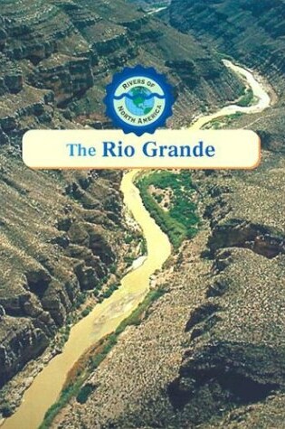 Cover of The Rio Grande River