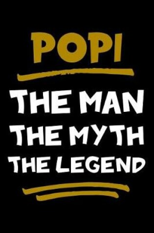 Cover of Popi The Man The Myth The Legend